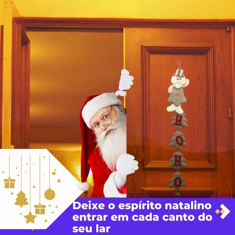 Guirlanda de Porta Natalina Ho Ho Ho com Guizo (Papai Noel ou Boneco de Neve)
